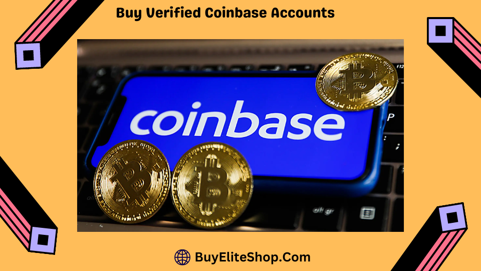 Buy Verified Coinbase Accounts