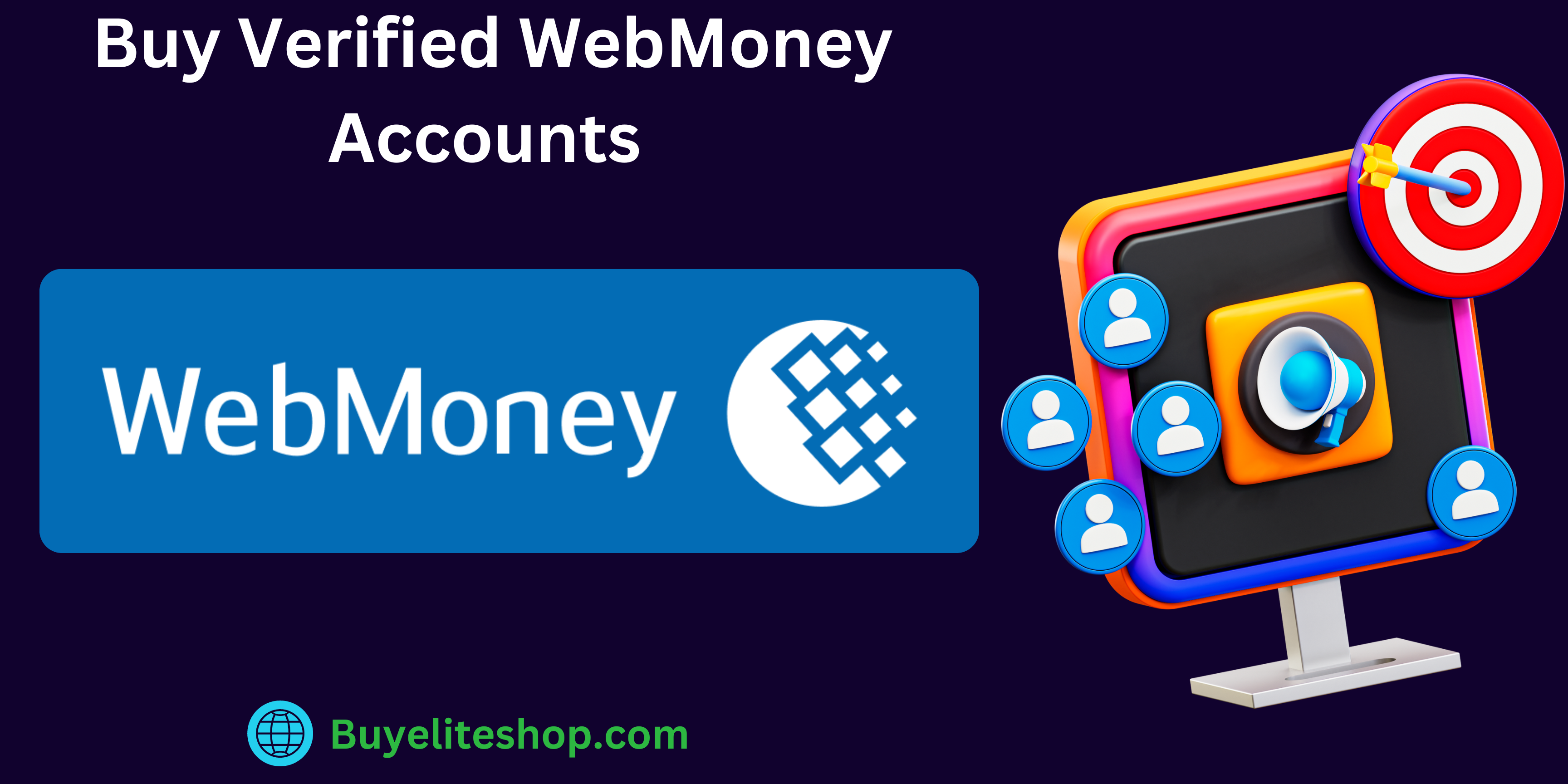 Buy Verified Webmoney Accounts